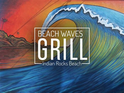 Beach waves grill - mrwavesislandbar.com